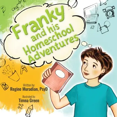 Franky și aventurile sale la școală acasă - Franky and His Homeschool Adventures