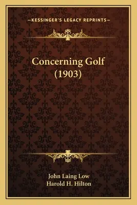 Despre golf (1903) - Concerning Golf (1903)