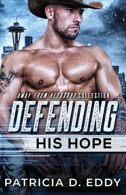 Apărându-i speranța: Un suspans romantic al Navy SEAL de sine stătător - Defending His Hope: A Navy SEAL Romantic Suspense Standalone