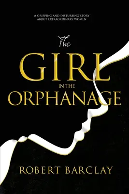 Fata din orfelinat - The Girl In The Orphanage