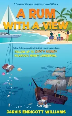 Un rom cu vedere: Urmăriți-i pe Coleman și Endi în noua lor vânătoare de comori. Urmarea filmului Dirty Money despre spălarea hilară de bani. O plimbare cu Johnny - A Rum With a View: Follow Coleman And Endi in their new treasure hunt. Follow up to Dirty Money hilarious money laundering. A Johnny Walk