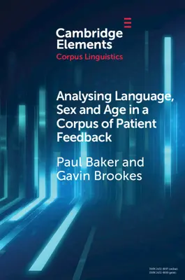 Analiza limbajului, sexului și vârstei într-un corpus de feedback al pacienților - Analysing Language, Sex and Age in a Corpus of Patient Feedback