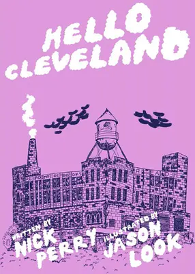 Bună ziua Cleveland: Lucruri pe care ar trebui să le știți despre cel mai unic oraș din lume - Hello Cleveland: Things You Should Know about the Most Unique City in the World