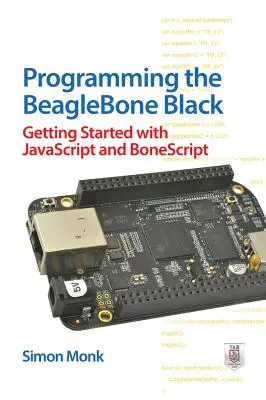 Programarea BeagleBone Black: Noțiuni introductive cu JavaScript și BoneScript - Programming the BeagleBone Black: Getting Started with JavaScript and BoneScript