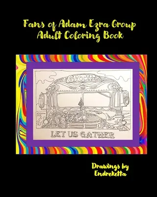 Fanii grupului Adam Ezra Carte de colorat pentru adulți - Fans of Adam Ezra Group Adult Coloring Book