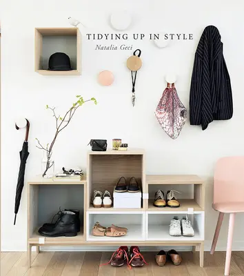A face ordine în stil mare - Tidying Up in Style