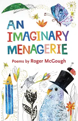 O menajerie imaginară - An Imaginary Menagerie