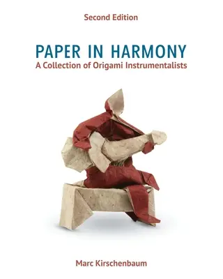 Hârtie în armonie: O colecție de instrumentiști Origami - Paper in Harmony: A Collection of Origami Instrumentalists