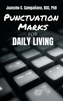 Semne de punctuație pentru viața de zi cu zi - Punctuation Marks for Daily Living
