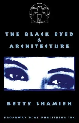 Ochii negri și arhitectura - The Black Eyed & Architecture