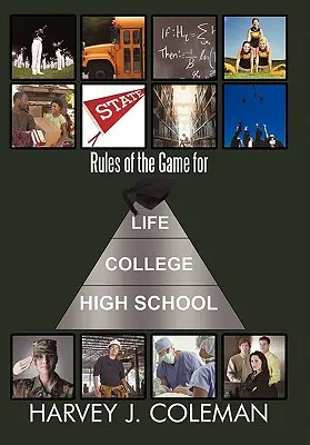 Regulile jocului pentru viață/Colegiul/ Liceul - Rules of the Game for Life/College/High School