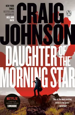 Daughter of the Morning Star: Un mister Longmire - Daughter of the Morning Star: A Longmire Mystery