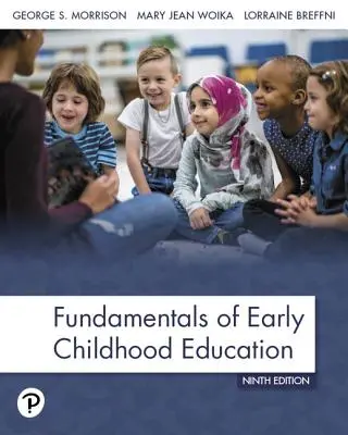 Fundamentele educației pentru copilăria timpurie (Fundamentals of Early Childhood Education) - Fundamentals of Early Childhood Education