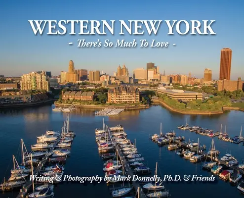 Western New York: Există atât de multe de iubit - Western New York: There's So Much To Love