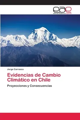 Dovezi ale schimbării climatice în Chile - Evidencias de Cambio Climtico en Chile