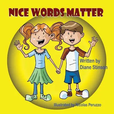 Cuvintele frumoase contează - Nice Words Matter