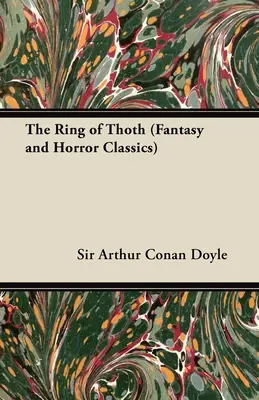 Inelul lui Thoth (Fantasy and Horror Classics) - The Ring of Thoth (Fantasy and Horror Classics)