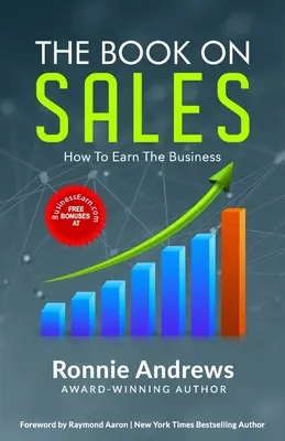 The Book on Sales: Cum să câștigi afacerea - The Book on Sales: How to Earn the Business