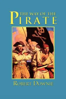 Calea Piratului (The Way of the Pirate) - The Way of the Pirate