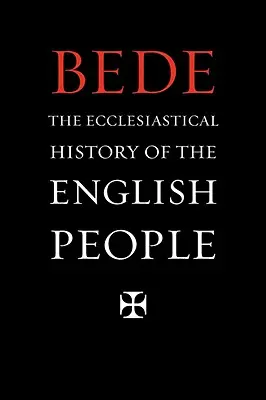 Istoria ecleziastică a poporului englez - Ecclesiastical History of the English People