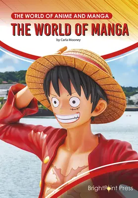 Lumea manga - The World of Manga