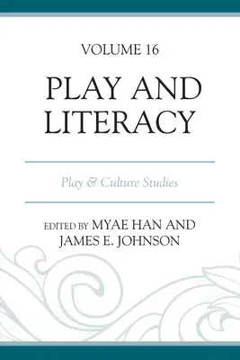 Joc și alfabetizare: Studii despre joc și cultură - Play and Literacy: Play & Culture Studies