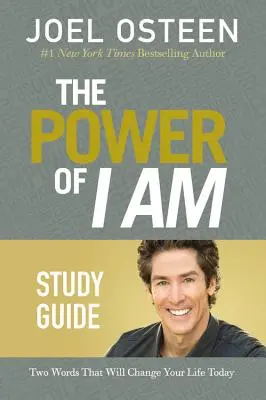 Puterea lui Eu Sunt: Două cuvinte care îți vor schimba viața astăzi - The Power of I Am: Two Words That Will Change Your Life Today