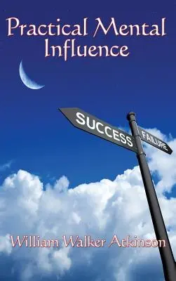 Influența mentală practică - Practical Mental Influence