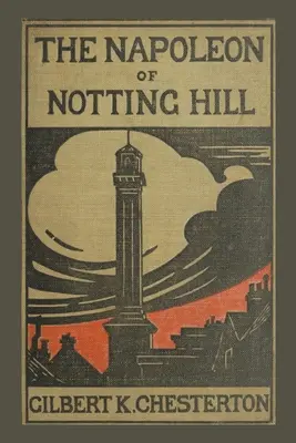 Napoleon din Notting Hill - The Napoleon of Notting Hill