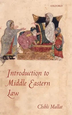 Introducere în dreptul Orientului Mijlociu - Introduction to Middle Eastern Law