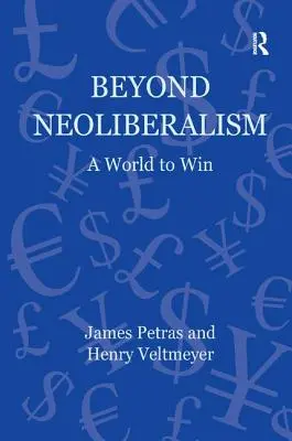 Dincolo de neoliberalism: O lume de câștigat - Beyond Neoliberalism: A World to Win