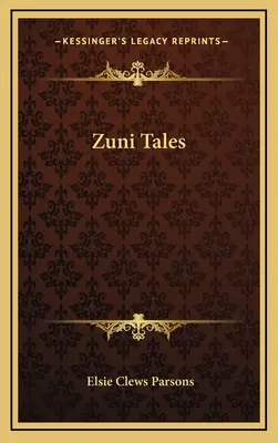 Povești Zuni - Zuni Tales