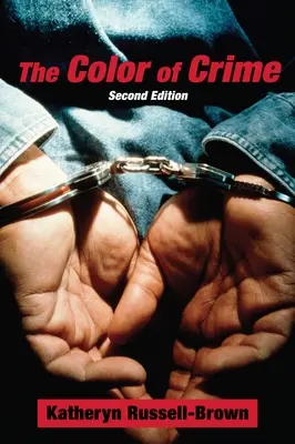 Culoarea crimei (ediția a doua): Hoaxuri rasiale, frica albilor, protecționismul negrilor, hărțuirea poliției și alte macroagresiuni - The Color of Crime (Second Edition): Racial Hoaxes, White Fear, Black Protectionism, Police Harassment, and Other Macroaggressions