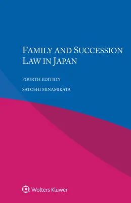 Dreptul familiei și al sucesiunii în Japonia - Family and Sucession Law in Japan