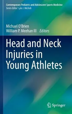 Leziuni ale capului și gâtului la tinerii atleți - Head and Neck Injuries in Young Athletes