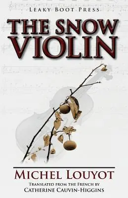 Vioara de zăpadă - The Snow Violin