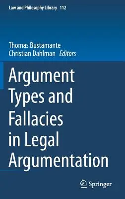 Tipuri de argumente și greșeli în argumentarea juridică - Argument Types and Fallacies in Legal Argumentation