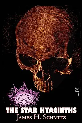 Hyacinths Star de James H. Schmitz, science fiction, aventură, operă spațială - The Star Hyacinths by James H. Schmitz, Science Fiction, Adventure, Space Opera