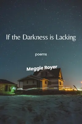 Dacă întunericul lipsește - If the Darkness Is Lacking