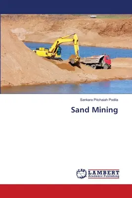 Mineritul nisipului - Sand Mining