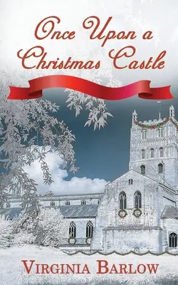 A fost odată un castel de Crăciun - Once Upon a Christmas Castle