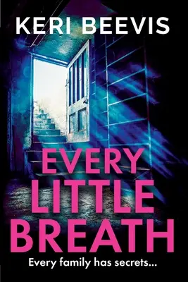 Fiecare respirație mică - Every Little Breath