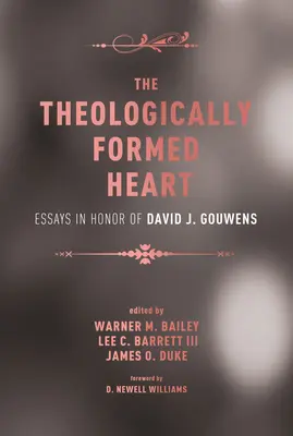 Inima formată teologic - The Theologically Formed Heart