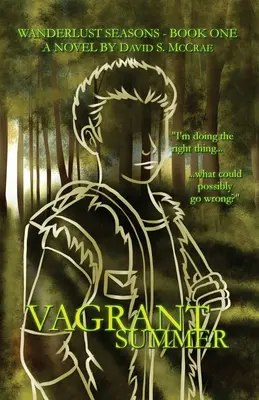 Wanderlust Seasons Book One - Vara vagabondă - Wanderlust Seasons Book One - Vagrant Summer