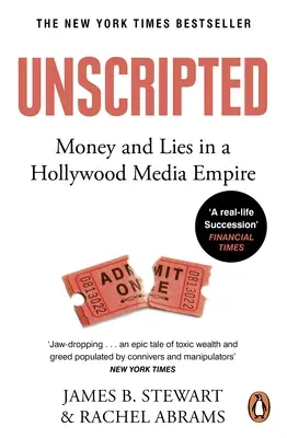 Unscripted - Sex și minciuni în cea mai puternică companie de la Hollywood - Unscripted - Sex and Lies in Hollywoods Most Powerful Company