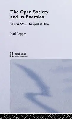 Societatea deschisă și dușmanii săi: Vraja lui Platon - The Open Society and its Enemies: The Spell of Plato