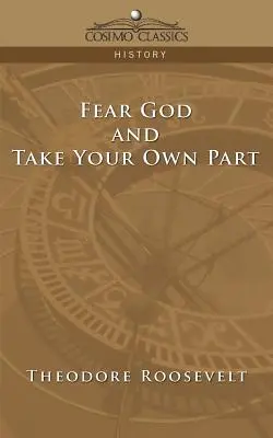 Teme-te de Dumnezeu și ia-ți partea ta - Fear God and Take Your Own Part