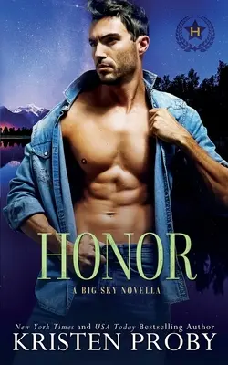 Onoare: O nuvelă Heroes of Big Sky - Honor: A Heroes of Big Sky Novella