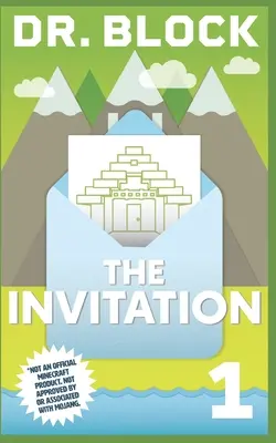 The Invitation (Invitația): O serie GameLit neoficială pentru Minecrafteri - The Invitation: An Unofficial GameLit Series for Minecrafters
