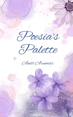 Paleta Poeziei - Poesia's Palette
